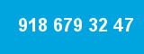 918 679 32 47 918 679 32 47